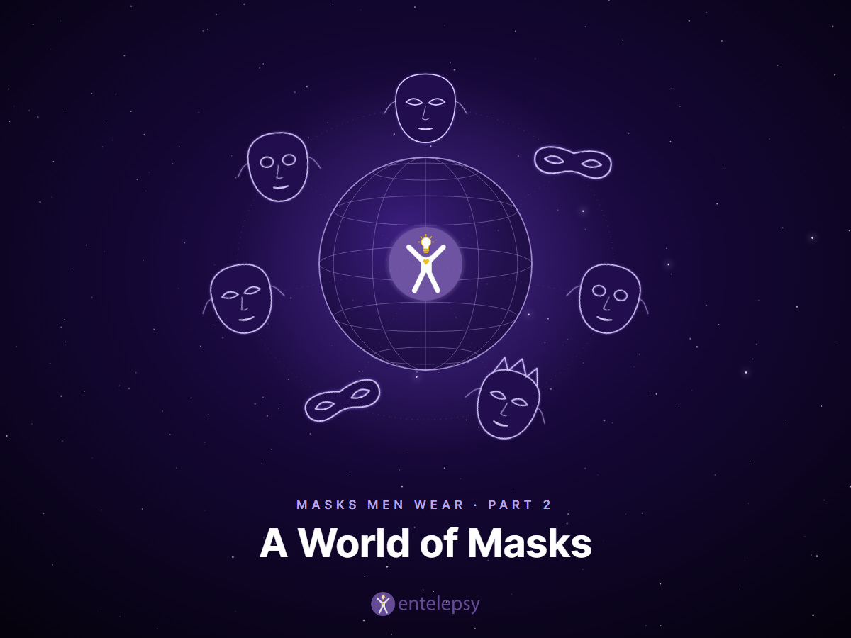 Masks Men Wear, Part 2: A World of Masks